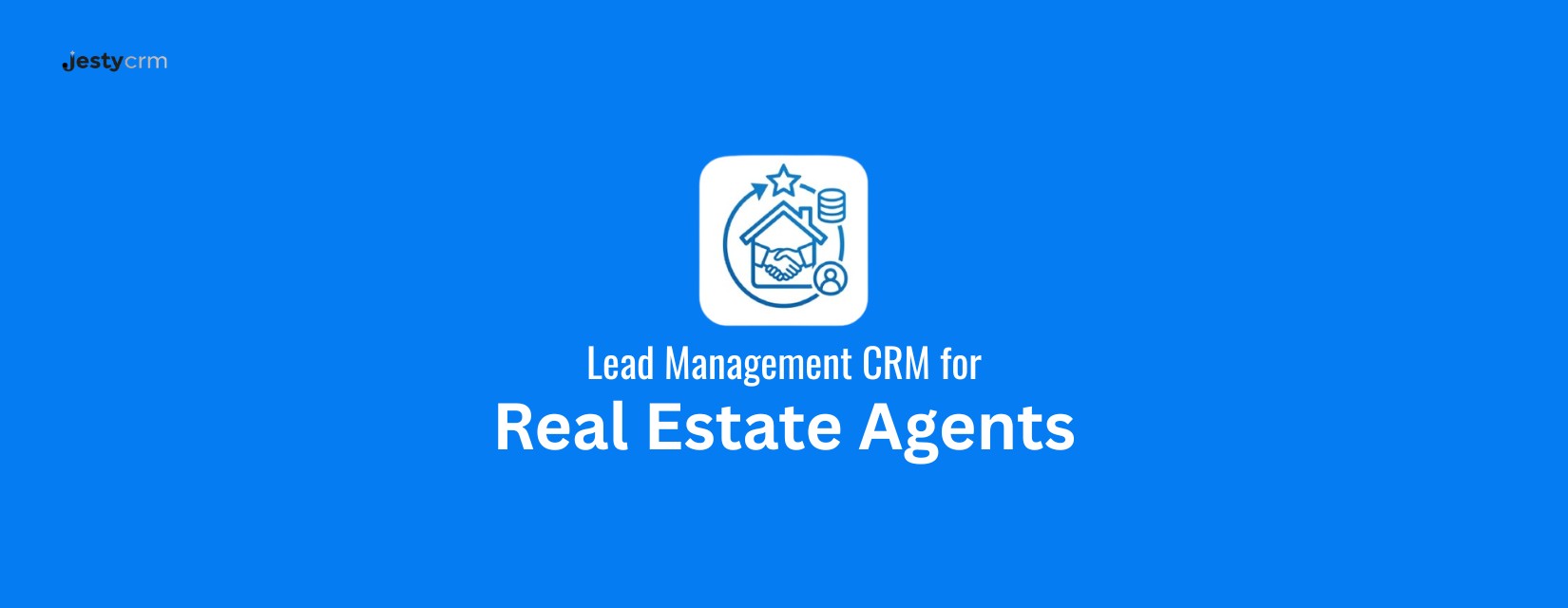 Free Lead Management CRM for Real Estate Agents 2026
