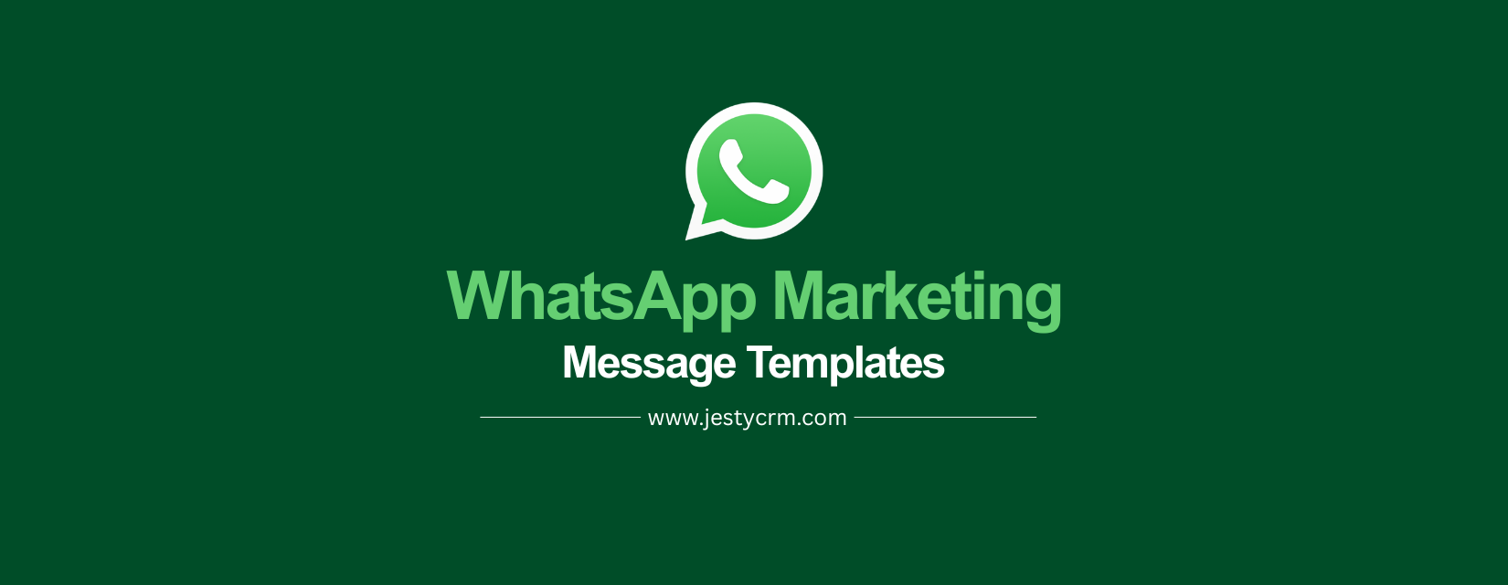10 WhatsApp Message Templates for 2026 (How to Create One That Gets Approved)